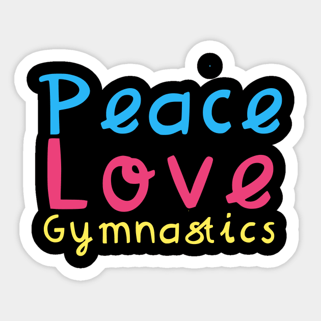 Peace Love Gymnastics Sticker by maxcode